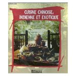 Classeur cuisine chinoise, indienne et exotique + fiches - editions atlas