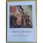 Collection philat�lique de la direction des postes de paris n5 janvier 1982 la libert� guidant le peuple ...