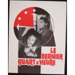 Le dernier quart d'heure - film 1962 roger saltel avec georges rivi?re, lucien saint - simon, dora doll ...