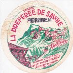 Etiquette tomme la pr�f�r�e de savoie, affin� par roger picault a saint pierre en faucigny