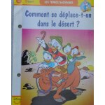 Fiche disney plante comment se dplace - t - on dans le dsert ?
