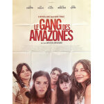 Le gang des amazones - v�ritable affiche de cin�ma pli�e - format 120x160 cm - de melissa drigeard avec ...