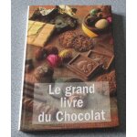 Le grand livre du chocolat - histoire du chocolat + recettes de desserts, gâteaux et boissons au chocolat ... Le grand livre du chocolat - histoire du chocolat + recettes de desserts, gâteaux et boissons au chocolat ...