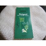 Guide de tourisme michelin perigord berry limousin quercy Guide de tourisme michelin perigord berry limousin quercy