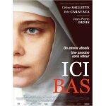 Ici - bas - v�ritable affiche de cin�ma - format 40x60 - de jean - pierre denis avec c�line sallette, ...