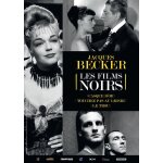 Jacques becker, les films noirs (casque d'or 1952 - touchez pas au grisbi 1954 - le trou 1960) - véritable ... Jacques becker, les films noirs (casque d'or 1952 - touchez pas au grisbi 1954 - le trou 1960) - véritable ...
