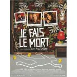 Je fais le mort - v�ritable affiche de cin�ma pli�e - format 40x60 cm - de jean - paul salom� avec fran�ois ...