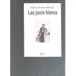 Les jours blancs de hélène pradas - billaud Les jours blancs de hélène pradas - billaud