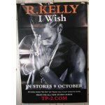 Kelly r - i wish - affiche musique / concert / poster
