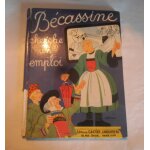 Livre becassine cherche un emploi editions gautier languereau paris 1955 38 pages Livre becassine cherche un emploi editions gautier languereau paris 1955 38 pages