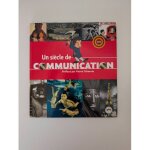 Livre de collection avec timbre un si�cle de communication pierre tchernia
