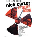 Nick carter et le tr�fle rouge de jean - paul savignac avec eddie constantine, nicole courcel. . . - ...