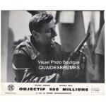 Objectif 500 millions : jeu de 16 photos d'exploitation cinmatographique - format 24, 5x30 cm - de pierre ...