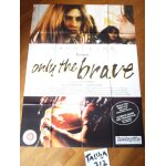Only the brave de ana kokkinos - affiche originale de cin�ma 120 x 160 cm