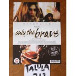 Only the brave de ana kokkinos - affichette originale de cinma 40 x 60 cm