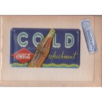 Petite plaque métalique coca - cola - cold refreshment Petite plaque métalique coca - cola - cold refreshment