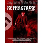 R�fractaire - nicolas steil - gr�goire leprince - ringuet - arthur dupont - guillaume gouix - marianne ...