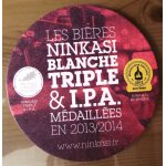 Sous bock les bires ninkasi blanche triple & i. p. a. mdailles en 2013 / 2014. fabrique de bires ...