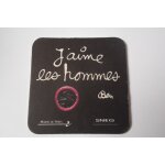 Sous - bock  j'aime les hommes  ben