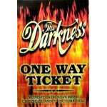 The darkness - one way ticket to hell (single) (k) - affiche / poster envoi en tube The darkness - one way ticket to hell (single) (k) - affiche / poster envoi en tube