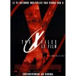 The x files le film - combattre le futur - rob bowman - david duchovny - gillian anderson - affiche de ...