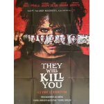 They will kill you - affiche originale de cin�ma - format 120x160 cm - un film de kirill sokolov avec ...