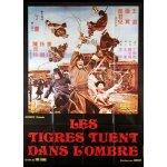 Les tigres tuent dans l ombre (kuai dao luan ma zhan) - véritable affiche de cinéma pliée - format 40x60 ... Les tigres tuent dans l ombre (kuai dao luan ma zhan) - véritable affiche de cinéma pliée - format 40x60 ...