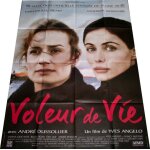 Voleur de vie de yves angelo avec sandrine bonnaire, emmanuelle b�art, andr� dussolier / affiche de cin�ma ...