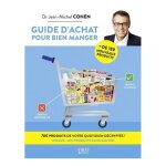 Livre guide d'achat pour bien manger * Livre guide d'achat pour bien manger *
