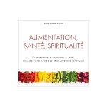 Alimentation, santé, spiritualité, michèle schmitt - remark Alimentation, santé, spiritualité, michèle schmitt - remark