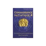 Connaissance initiatique 4 : les evangiles, selim assel