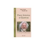 Ebook force, intention, gratitude, selim assel