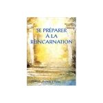 Se prparer  la rincarnation