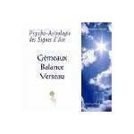 Psycho - astrologie des signes d'air - gmeaux, balance, verseau