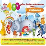 Les 100 plus belles chansons pour les enfants