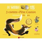 3 contes du p�re castor � �couter d�s 3 ans