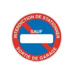 Aua signaletique - panneau interdiction de stationner sortie de garage sauf - � 180 mm vinyl adh�sif