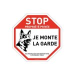Aua signaletique - panneau octogonal stop propri�t� priv�e attention je monte la garde - � 180 mm vinyl ...