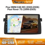 Awesafe autoradio android 13 pour bmw e46 s�rie 3 m3 rover 75 mg zt (1go + 32go) 9 �cran tactile carplay ...