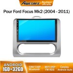 Awesafe autoradio android 13 pour ford focus mk2 (2004 - 2011) 1go + 32go avec 9 cran tactile carplay ...