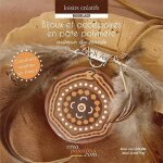 Bijoux et accessoires en pâte polymère Bijoux et accessoires en pâte polymère