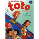 Les blagues de toto tome 1 : lcole des vannes