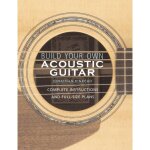Build your own acoustic guitar - complete instructions and full - size plans de jonathan kinkead - recueil ...