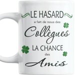 Cadeau mug coll�gue de travail le hasard a fait de nous des coll�gues la chance des amis anniversaire ...