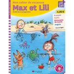 Mon cahier de vacances max et lili du ce1 au ce2