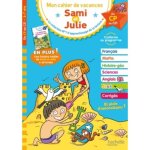 Cahier de vacances sami et julie - cp au ce1 - 6 - 7 ans