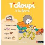 Tchoupi - nathan - tchoupi  la ferme - histoires  deux voix - livre pour enfants ds 2 ans