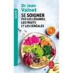 Dr valnet livre se soigner par les lgumes les fruits et les crales