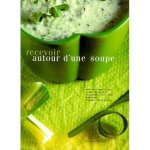 Recevoir autour dune soupe
