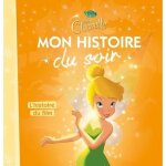 Livre pour enfants - disney - la fée clochette - lecture douce - illustrations tendres - moment de partage ... Livre pour enfants - disney - la fée clochette - lecture douce - illustrations tendres - moment de partage ...